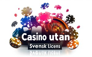 Casino utan svensk licens